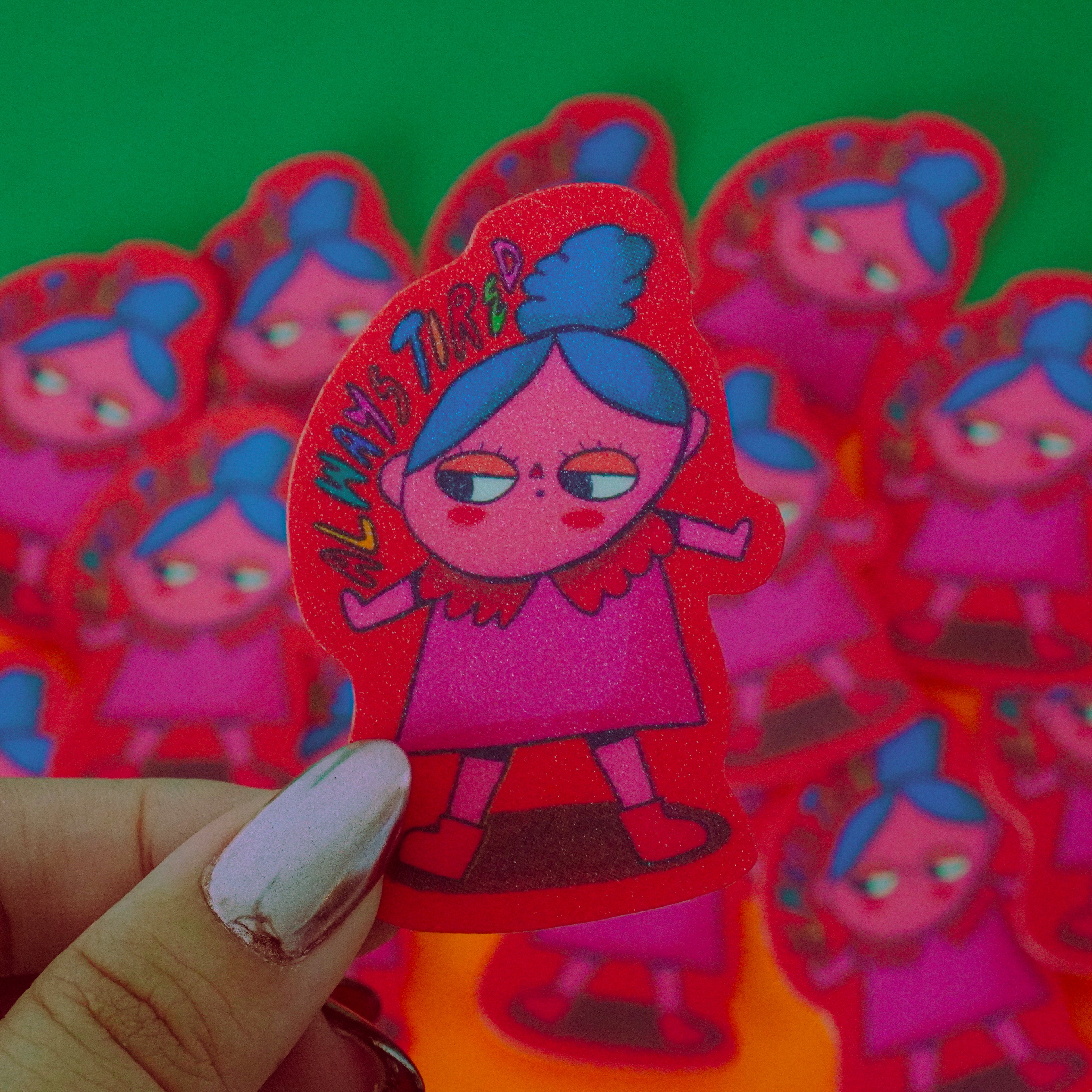 Always Tired Sticker