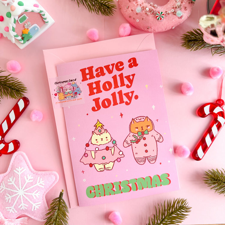 Have a Holly Jolly Christmas Pink on Weekend Christmas Card