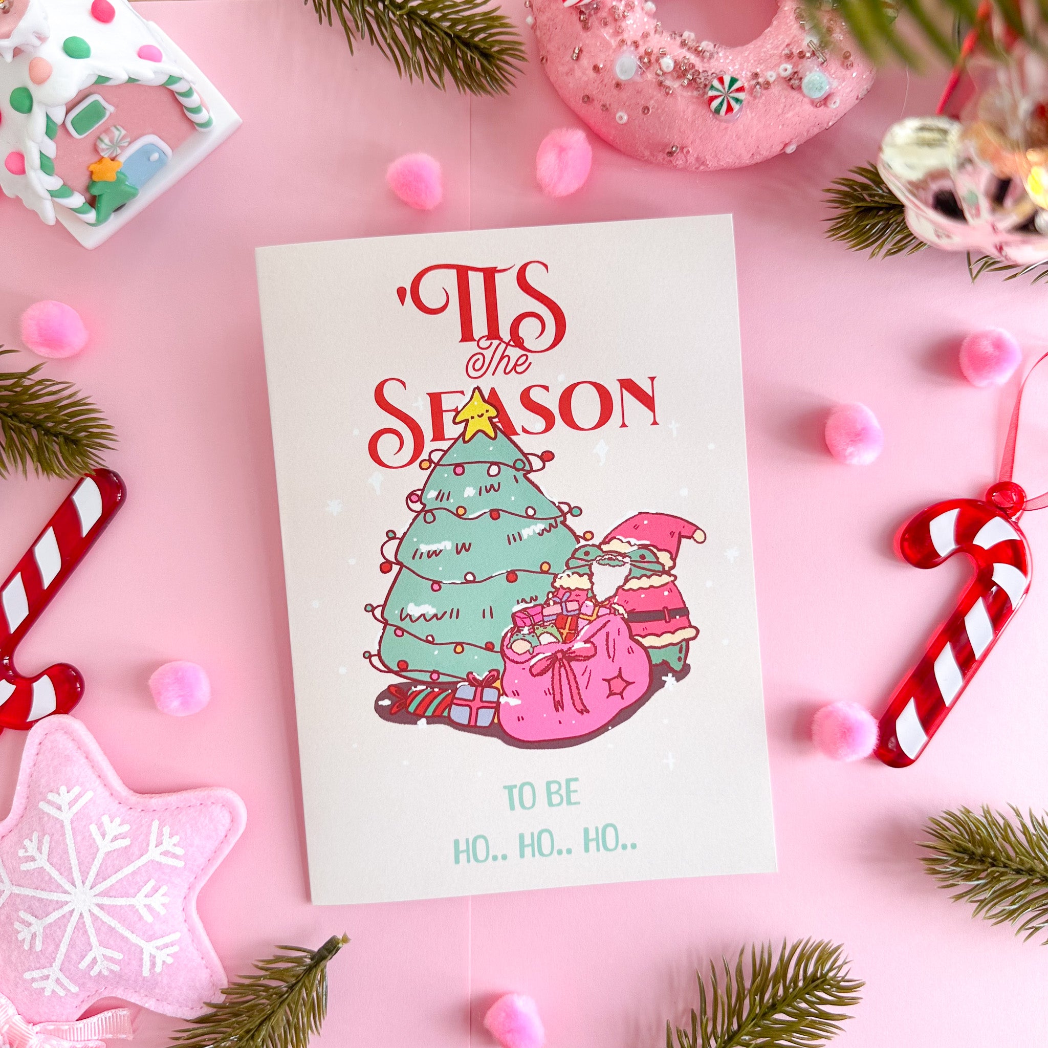 'Tis the Season to be Ho.. Ho.. Ho.. Pink on Weekend Christmas Card