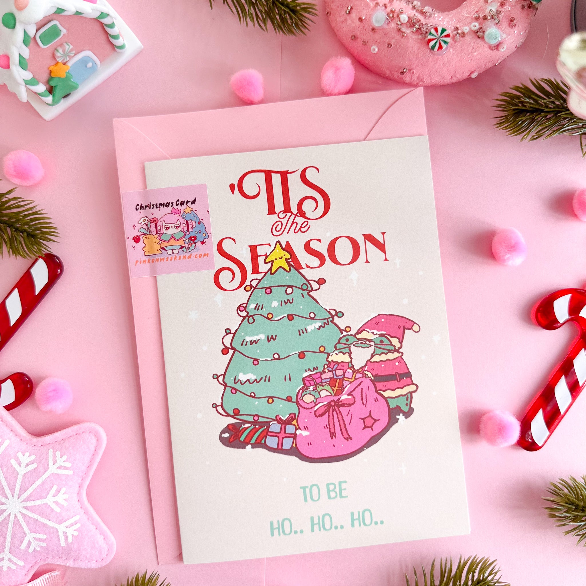 'Tis the Season to be Ho.. Ho.. Ho.. Pink on Weekend Christmas Card