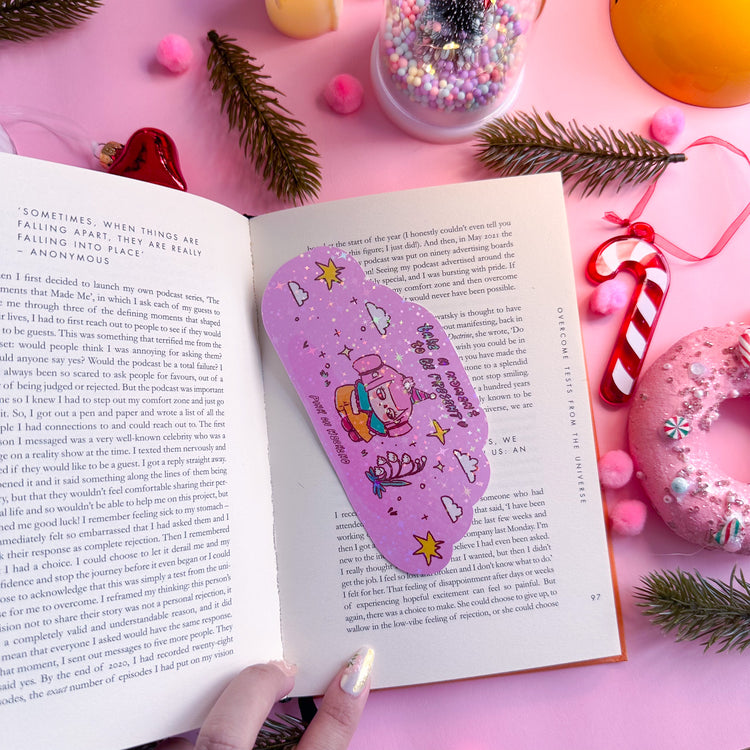 Pink on Weekend Take a Moment to Be Present Bookmark